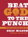 Cover of Eric Mason: Beat God to the Punch