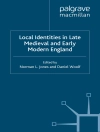 Обкладинка Daniel Woolf: Local Identities in Late Medieval and Early Modern England