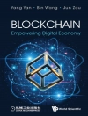 Cover von Yang Yan & Bin Wang: BLOCKCHAIN: EMPOWERING DIGITAL ECONOMY