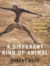 Cover of Robert Boyd: A Different Kind of Animal