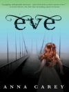 Cover of Anna Carey: Eve