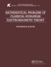Copertina di Frederick Bloom: Mathematical Problems of Classical Nonlinear Electromagnetic Theory Copertina di Frederick Bloom: Mathematical Problems of Classical Nonlinear Electromagnetic Theory