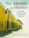 Capa do Nellie Bly: Six Months in Mexico
