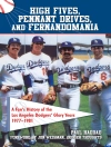 Cover of Haddad: High Fives, Pennant Drives, and Fernandomania