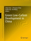 Hoes van Jinjun Xue & Zhongxiu Zhao: Green Low-Carbon Development in China