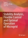 Cover of Yong Li & Mingmin Zhang: Stability Analysis, Flexible Control and Optimal Operation of Microgrid