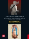 Cover of Jacques Lafaye: Quetzalcóatl y Guadalupe