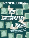 Cover of Lynne Truss: Certain Age