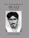 Bìa của Henry Field: Antropology of Iraq