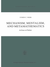 Couverture du J. Webb: Mechanism, Mentalism and Metamathematics