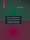 Cover of Igor Boiko: Discontinuous Control Systems
