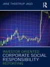 Hoes van Jane Thostrup Jagd: Investor Oriented Corporate Social Responsibility Reporting Hoes van Jane Thostrup Jagd: Investor Oriented Corporate Social Responsibility Reporting