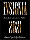 Capa do Stewart C. Baker & Joyce Chng: Insignia 2021: Best Asian Speculative Fiction