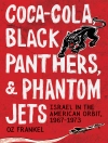 Cover of Oz Frankel: Coca-Cola, Black Panthers, and Phantom Jets