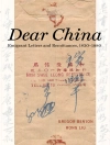 ปกของ Hong Liu & Gregor Benton: Dear China