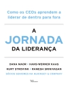 Cover of Dana Maor & Hans-Werner Kaas: A jornada da liderança