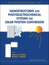 ปกของ Mary D Archer & Arthur J Nozik: NANOSTRUCTURED & PHOTOELECTROCHEMICAL...