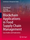 Omslag till Chen Zhang & Yu Gong: Blockchain Applications in Food Supply Chain Management