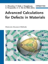 Cover of Audrius Alkauskas & Peter Deák: Advanced Calculations for Defects in Materials