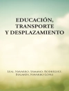 Sampul Leal & Navarro: Educación, Transporte Y Desplazamiento