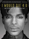 Cover of Toure: I Would Die 4 U