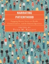 Cover of Peter M. Kellett: Narrating Patienthood