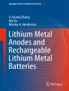 Sampul Ji-Guang Zhang & Wu Xu: Lithium Metal Anodes and Rechargeable Lithium Metal Batteries