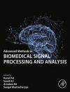 Cover of Samit Ari & Saugat Bhattacharyya: Advanced Methods in Biomedical Signal Processing and Analysis
