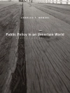 Bìa của Charles F. Manski: Public Policy in an Uncertain World