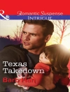 Cover of Barb Han: Texas Takedown