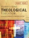 Cover of Perry Shaw: Transforming Theological Education