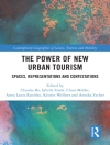Cover of Claudia Ba & Sybille Frank: Power of New Urban Tourism