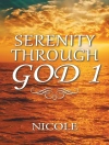 Bìa của Nicole: Serenity Through God 1