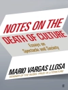 Cover of Mario Vargas Llosa: Notes on the Death of Culture