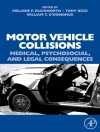 Cover of Melanie P Duckworth & Tony Iezzi: Motor Vehicle Collisions: Medical, Psychosocial, and Legal Consequences
