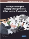 ปกของ Elisabet Arno & Bruce Maylath: Multilingual Writing and Pedagogical Cooperation in Virtual Learning Environments