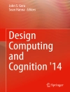 Cover of John S. Gero & Sean Hanna: Design Computing and Cognition '14