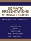 Copertina di Vikram Patel & William E. Narrow: Somatic Presentations of Mental Disorders