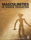 Cover of Tracy Davis & Jason A. Laker: Masculinities in Higher Education
