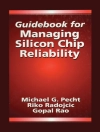 perlindungan daripada Michael Pecht & Riko Radojcic: Guidebook for Managing Silicon Chip Reliability perlindungan daripada Michael Pecht & Riko Radojcic: Guidebook for Managing Silicon Chip Reliability
