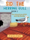 غلاف Pauline: Sid, the Herring Gull - Book 1