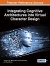 Couverture du Jeremy Owen & Michael: Integrating Cognitive Architectures into Virtual Character Design