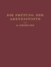 Cover of G. Frerichs: Die Prüfung der Arzneistoffe nach dem Deutschen Arzneibuch