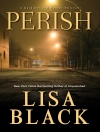 Cover of Lisa Black: Perish