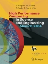 Cover of Siegfried Wagner & Werner Hanke: High Performance Computing in Science and Engineering, Munich 2004