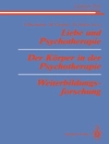Bìa của Peter Buchheim & Manfred Cierpka: Liebe und Psychotherapie Der Körper in der Psychotherapie Weiterbildungsforschung