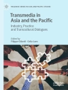 Cover of Filippo Gilardi & Celia Lam: Transmedia in Asia and the Pacific