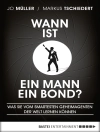 Cover of Jo Müller & Markus Tschiedert: Wann ist ein Mann ein Bond?