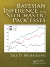 Обкладинка Lyle D. Broemeling: Bayesian Inference for Stochastic Processes Обкладинка Lyle D. Broemeling: Bayesian Inference for Stochastic Processes