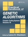Hoes van Lance D. (Metro Transport Directorate, Perth, Western Australia) Chambers: Practical Handbook of Genetic Algorithms Hoes van Lance D. (Metro Transport Directorate, Perth, Western Australia) Chambers: Practical Handbook of Genetic Algorithms